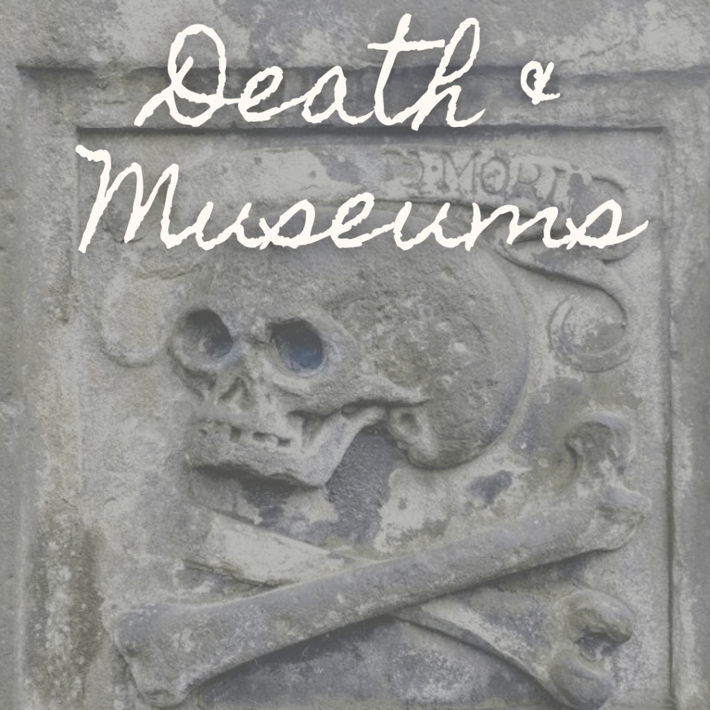 Death and Museums
